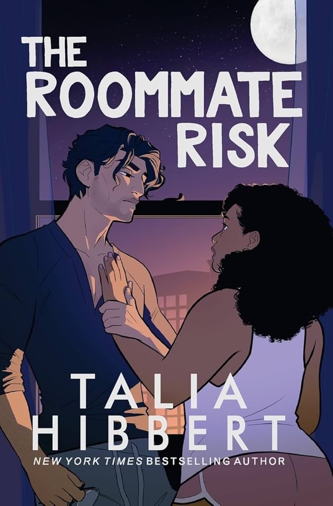 I Came for Romance. I Got Therapy|The Roommate Risk by Talia Hibbert